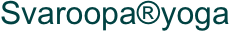 Svaroopa®yoga